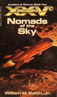 Nomads of the Sky - William H. Keith Jr.