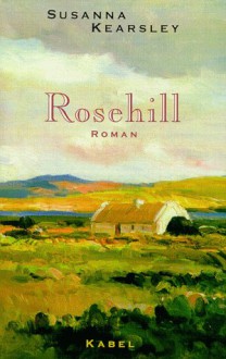 Rosehill - Susanna Kearsley