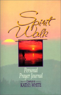 Spirit Walk: Daily Devotions On The Holy Spirit - Robert White