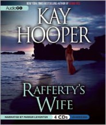 Rafferty's Wife - Kay Hooper, Parker Leventer