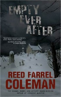 Empty Ever After - Reed Farrel Coleman, S.J. Rozan