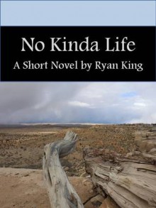 No Kinda Life - Ryan King