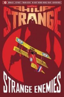 Captain Philip Strange: Strange Enemies - Donald E. Keyhoe