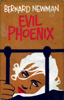 Evil Phoenix - Bernard Newman