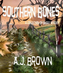 Southern Bones - A.J. Brown