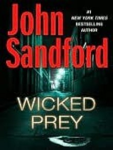 Wicked Prey (Lucas Davenport, #19) - John Sandford