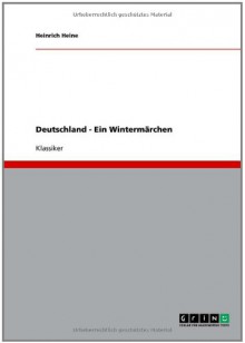 Deutschland Ein Wintermärchen (German Edition) - Heinrich Heine