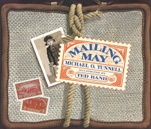 Mailing May by Michael O. Tunnell (2000-09-05) - Michael O. Tunnell