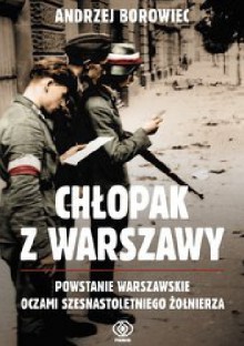 Chłopak z Warszawy - Andrzej Borowiec