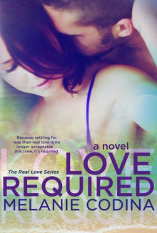 Love Required - Melanie Codina