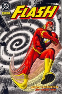 Flash - Iron Heights (Flash #4) - Geoff Johns, Scott Kolins, Ethan Van Sciver