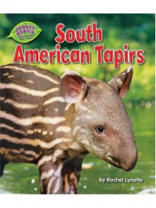 South American Tapirs - Rachel Lynette