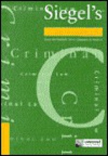 Criminal Law: Essay and Multiple-Choice Questions and Answers (Siegel's Series) - Lazar Emanuel, Brian N. Siegel