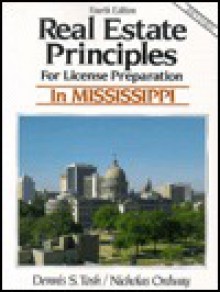 Real Estate Principles for License Preparation in Mississippi - Dennis Tosh, Nicholas O. Ordway