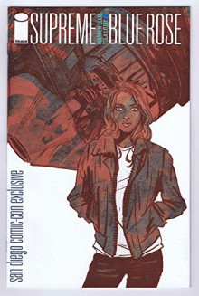 Supreme Blue Rose #1 2014 SDCC Exclusive Variant Cover Image Comics - Warren Ellis, Tula Lotay