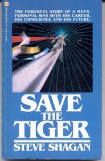 Save the Tiger - Steve Shagan