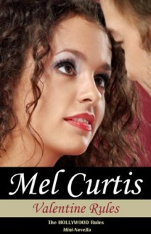 Valentine Rules (Hollywood Rules) - Mel Curtis