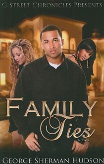 Family Ties - George Sherman Hudson, Monique Mensah