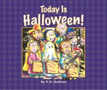 Today Is Halloween! (Board Book) - P.K. Hallinan