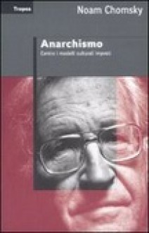 Anarchismo - Noam Chomsky