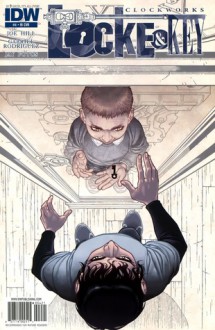 Locke and Key: Clockworks #4 - Joe Hill, Gabriel Rodríguez