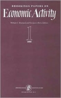 Brookings Papers on Economic Activity 1999: 1, Macroeconomics - George L. Perry, William C. Brainard