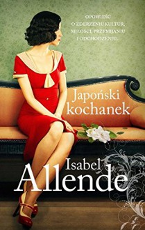 Japonski kochanek - Isabel Allende