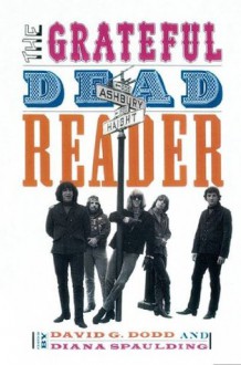 Grateful Dead Reader - David G. Dodd, Diana Spaulding