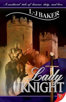 Lady Knight - L.J. Baker