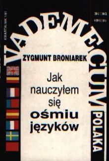 Jak nauczyłem się ośmiu języków - Zygmunt Broniarek