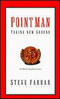 Point Man Devotional: Taking New Ground (Point Man Devotional) - Steve Farrar, Dave Branon