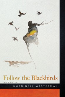 Follow the Blackbirds - Gwen Westerman