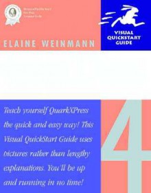 QuarkXPress for Windows QuickStart Visual Guide - Elaine Weinmann