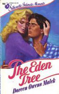 The Eden Tree (Silhouette Classics #88) - Doreen Owens Malek