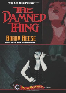 The Damned Thing - Barry Reese, William L. Carney, Kevin Duncan