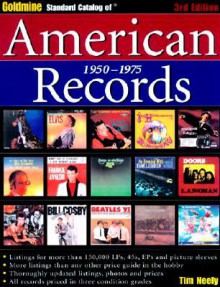 Goldmine Standard Catalog Of American Records: 1950 1975 - Tim Neely