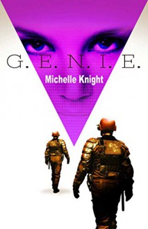 G.E.N.I.E. - Michelle Knight