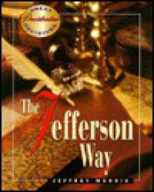 The Jefferson Way - Jeffrey Brandon Morris