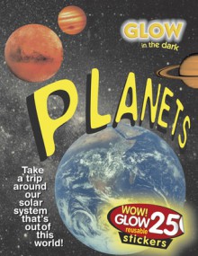 Glow in the Dark Planets - John Starke