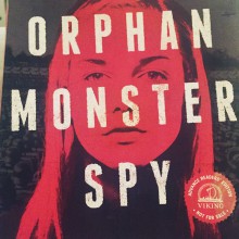 Orphan Monster Spy - Matt Killeen