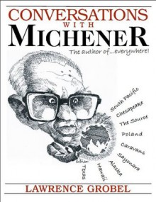 Conversations with Michener - Lawrence Grobel