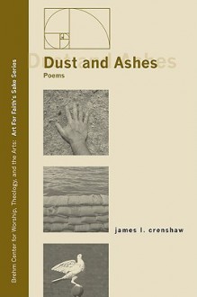 Dust and Ashes - James L. Crenshaw