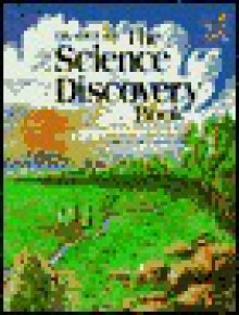 The Science Discovery Book - Anthony Fredericks, Brad Cressman, Robert Hassler