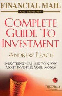 Financial Mail on Sunday Guide to Investment - Andrew Leach