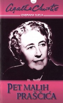 Pet malih praščića - Agatha Christie