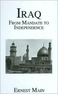 Iraq from Manadate Independence - Ernest Main, Main