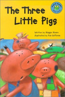 The Three Little Pigs (Read It! Readers) - Maggie Moore