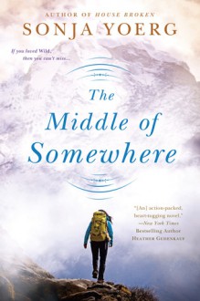 The Middle of Somewhere - Sonja Yoerg