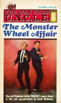 The Monster Wheel Affair - David McDaniel