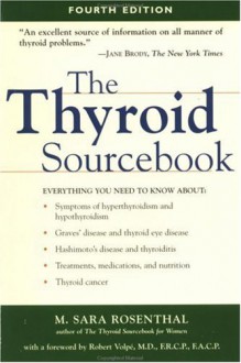 The Thyroid Sourcebook - M. Sara Rosenthal